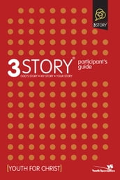 3Story Participant s Guide