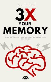 3X Your Memory