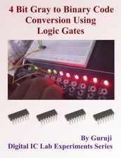 4 Bit Gray to Binary Code Conversion Using Logic Gates