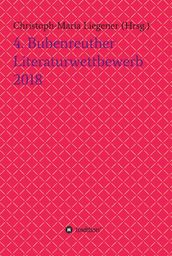 4. Bubenreuther Literaturwettbewerb 2018