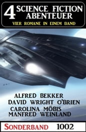 4 Science Fiction Abenteuer Sonderband 1002