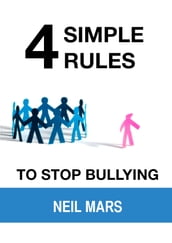 4 Simple Rules to Stop Bullying