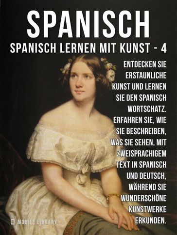4 - Spanisch - Spanisch Lernen Mit Kunst - Mobile Library