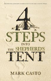 4 Steps into the Shepherd s Tent