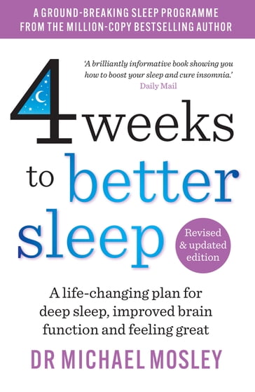 4 Weeks to Better Sleep - Dr Michael Mosley