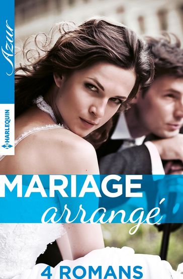 4 romans ''Mariage arrangé'' - Lindsay Armstrong - Lynn Raye Harris - Maisey Yates - Melanie Milburne