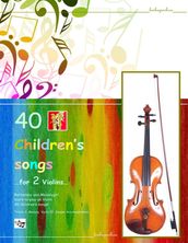 40 Children s Songs for Two Violins