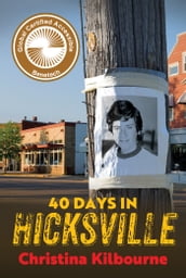 40 Days in Hicksville