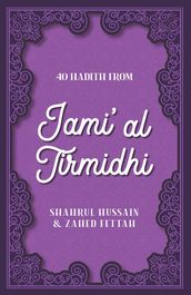 40 Hadith from Jami  al Tirmidhi