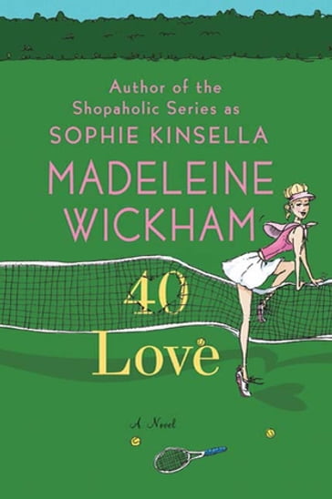 40 Love - Madeleine Wickham