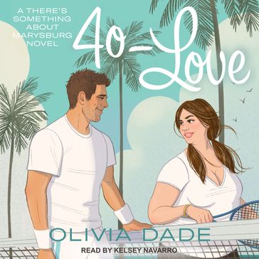 40-Love - Olivia Dade