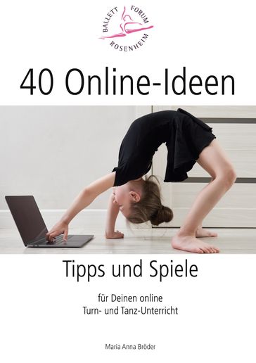 40 Online-Ideen Tipps und Spiele - Maria Anna Broder