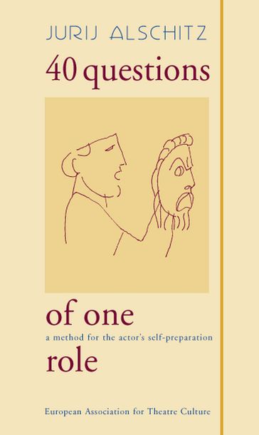 40 Questions of One Role - Jurij Alschitz