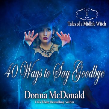 40 Ways to Say Goodbye - Donna McDonald