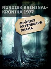 40-arigt äktenskapsdrama