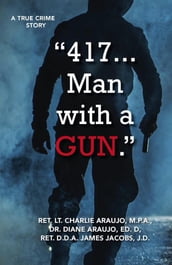 417. . . Man With a Gun