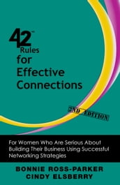 42 Rules for Effective Connections (2nd Edition)