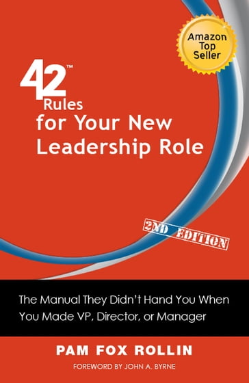 42 Rules for Your New Leadership Role (2nd Edition) - Pam Fox Rollin