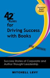 42 Rules of Driving Success with Books (2nd Edition)