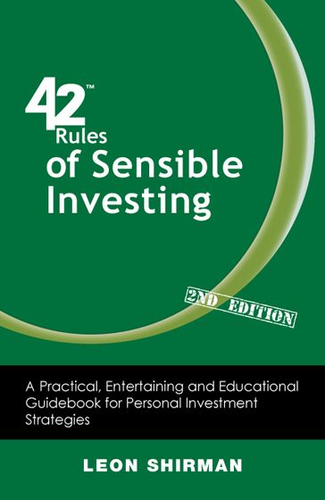 42 Rules of Sensible Investing (2nd Edition) - Leon Shirman