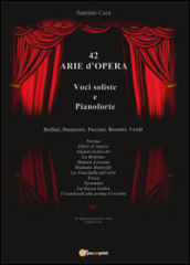 42 arie d opera per voci soliste e pianoforte