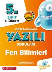 4217 5. Snf 1. Donem Fen Bilimleri Öretmenimin Yazl Sorular