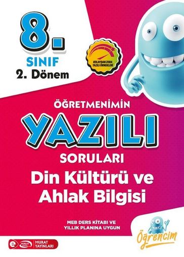 4258 8. Snf 2. Donem Din Kulturu Ve Ahlak Bilgisi Öretmenimin Yazl Sorular - KOLEKTIF