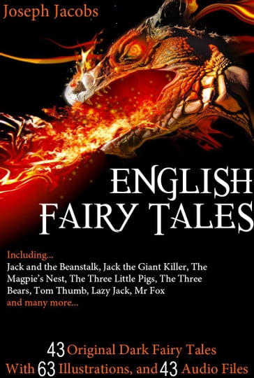 43 English Fairy Tales: With 63 Illustrations and 43 Free Online Audio Files - Joseph Jacobs