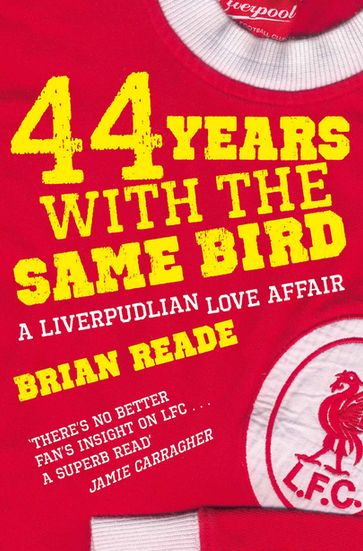 44 Years With The Same Bird - Brian Reade