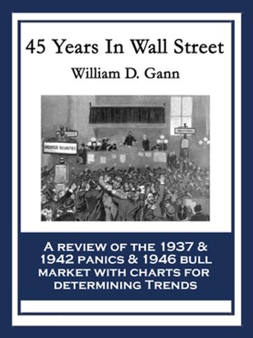 45 Years in Wall Street - William D. Gann