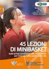 45 lezioni di minibasket