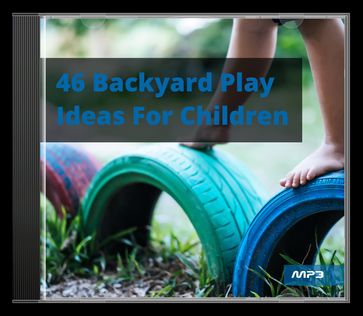 46 Backyard Play Ideas For Children - Samantha