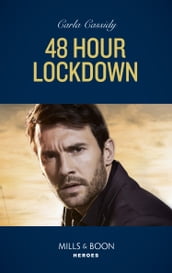 48 Hour Lockdown (Tactical Crime Division, Book 1) (Mills & Boon Heroes)