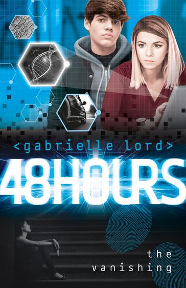 48 Hours: The Vanishing - Gabrielle Lord