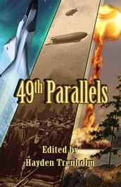 49th Parallels