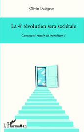 La 4e révolution sera sociétale