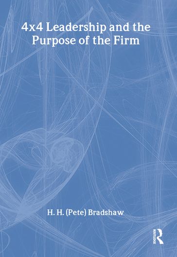 4x4 Leadership and the Purpose of the Firm - William Winston - H H Bradshaw