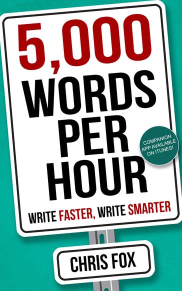 5,000 Words Per Hour - Chris Fox