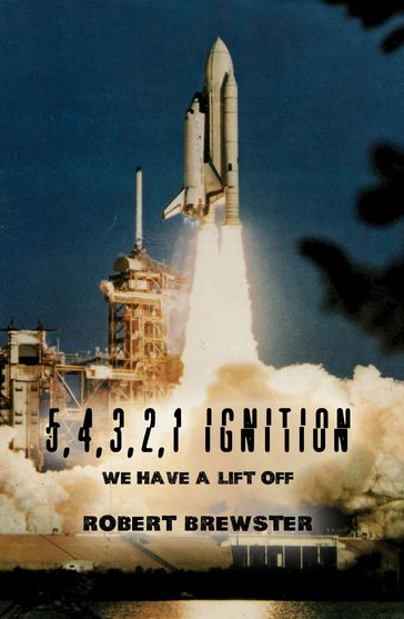 5, 4, 3, 2, 1 Ignition - Robert Brewster