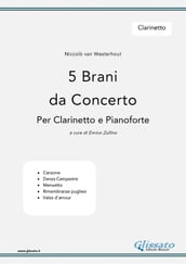 5 Brani da Concerto (N.van Westerhout ) vol.Clarinetto