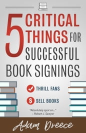 5 Critical Things For Successful Book Signings