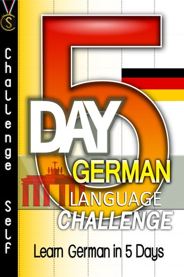 5-Day German Language Challenge: Learn German In 5 Days - Challenge Self