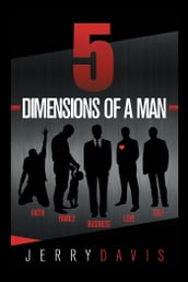 5 Dimensions of a Man