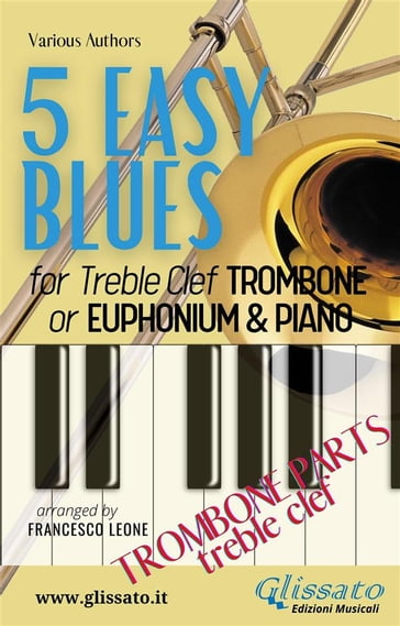 5 Easy Blues - Trombone/Euphonium & Piano (treble clef parts) - American Traditional - Ferdinand 