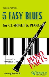 5 Easy Blues - Clarinet & Piano (Piano parts)