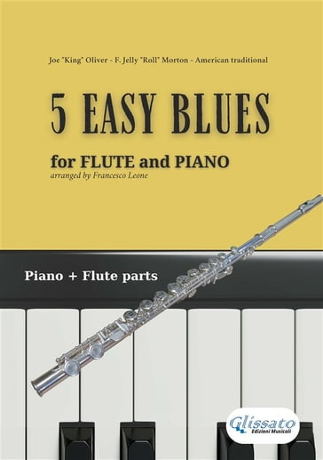 5 Easy Blues - Flute & Piano (complete parts) - Joe 