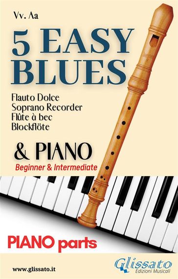 5 Easy Blues - Soprano Recorder & Piano (piano parts) - American Traditional - Ferdinand 