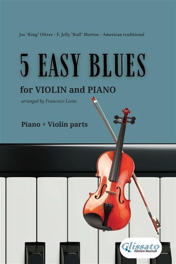 5 Easy Blues - Violin & Piano (complete parts) - Joe 