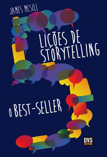 5 Lições de Storyelling - James McSill