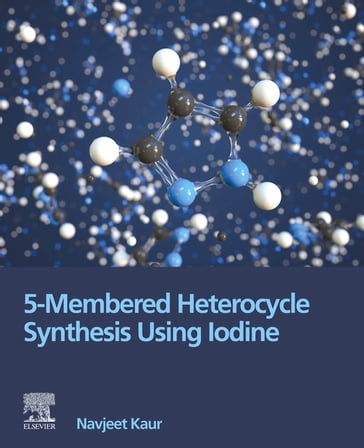 5-Membered Heterocycle Synthesis Using Iodine - BSc Navjeet Kaur - MSc